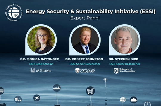 Fulbright Canada Launches Energy Security & Sustainability Initiative and Expert Panel