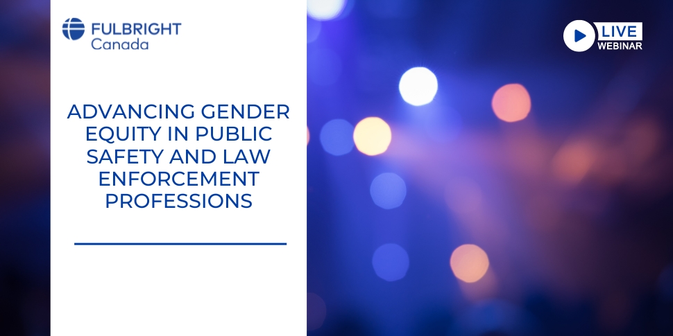 Live Webinar: Advancing Gender Equity in Public Safety and Law Enforcement Professions